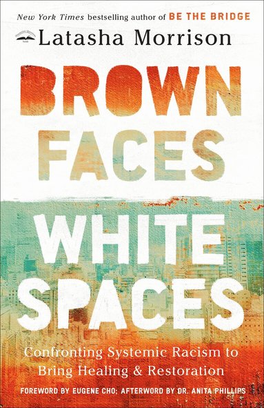 Latasha Morrison - Brown Faces, White Spaces, Häftad