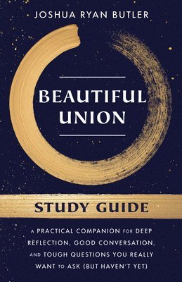 Beautiful Union Study Guide 1