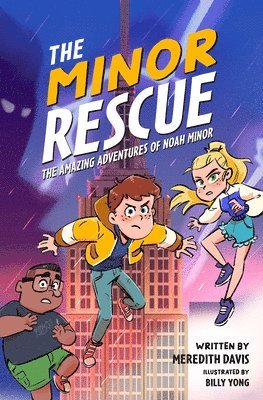 bokomslag The Minor Rescue: The Amazing Adventures of Noah Minor, Book 2