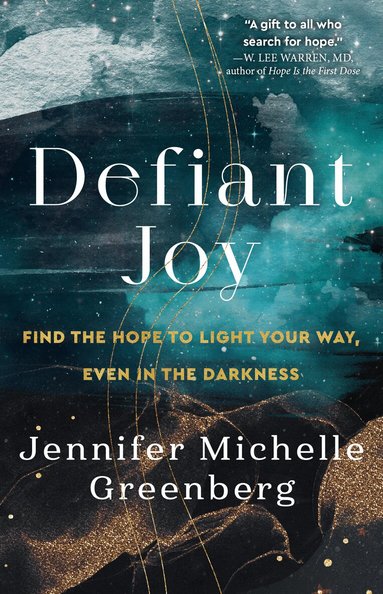 Jennifer Michelle Greenberg - Defiant Joy, Häftad