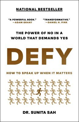 Sunita Sah - Defy: How to Speak Up When It Matters, Häftad
