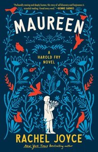 bokomslag Maureen: A Harold Fry Novel