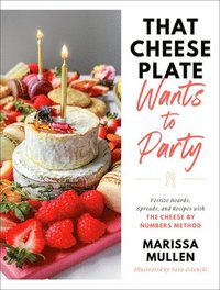 bokomslag That Cheese Plate Wants to Party