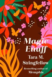 bokomslag Magic Enuff: Poems