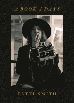Patti Smith - A Book of Days, Inbunden