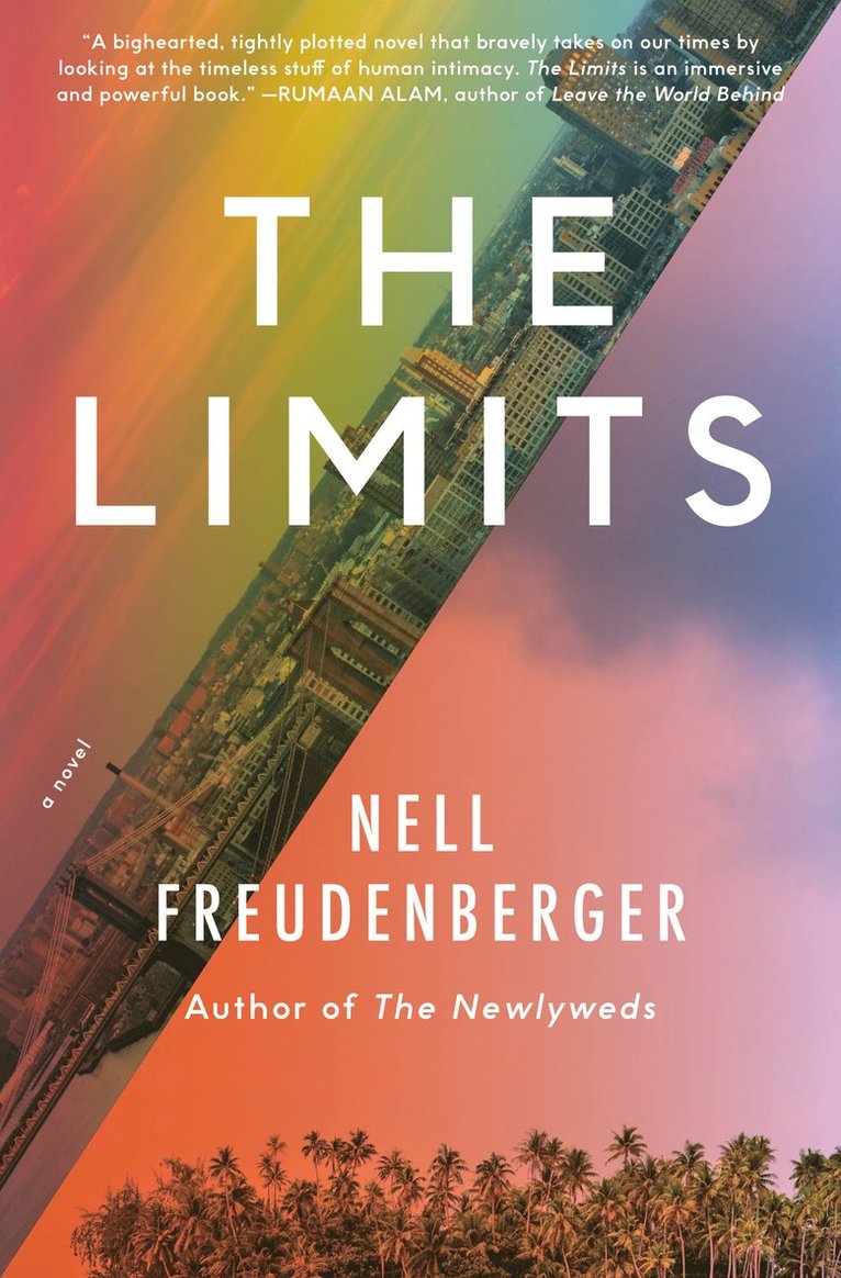 Nell Freudenberger - Limits, Inbunden