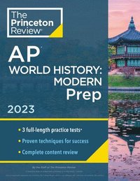bokomslag Princeton Review AP World History: Modern Prep, 2023