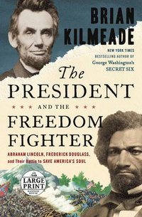 bokomslag President And The Freedom Fighter
