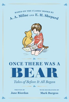 Once There Was a Bear: Tales of Before It All Began 1
