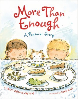 April Halprin Wayland - More Than Enough: A Passover Story, Häftad