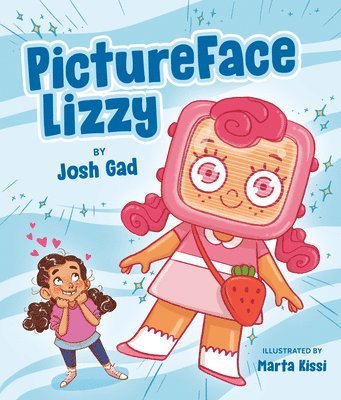 Josh Gad - Pictureface Lizzy, Inbunden