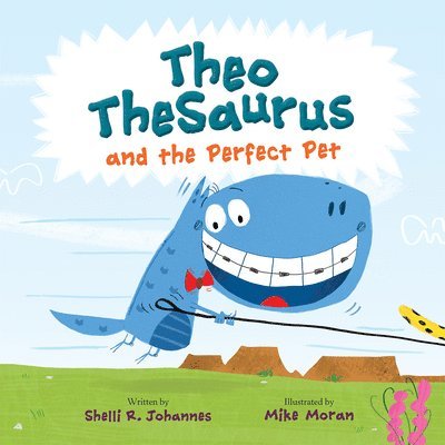 Theo TheSaurus and the Perfect Pet 1