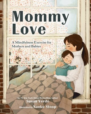 bokomslag Mommy Love: A Mindfulness Exercise for Mothers and Babies