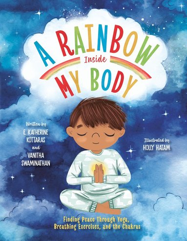 E. Katherine Kottaras, Vanitha Swaminathan - Rainbow Inside My Body, Inbunden