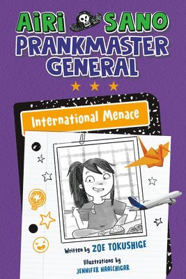 Airi Sano, Prankmaster General: International Menace 1