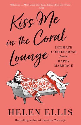 bokomslag Kiss Me in the Coral Lounge