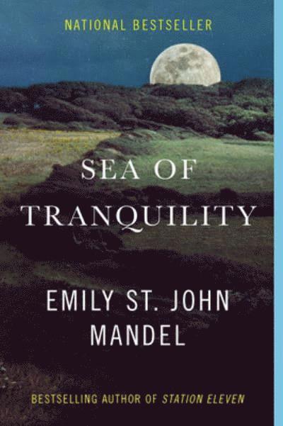 Emily St John Mandel, Emily St. John Mandel - Sea of Tranquility, Häftad
