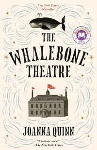 bokomslag The Whalebone Theatre: A Read with Jenna Pick