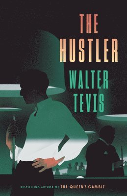 Walter Tevis - The Hustler, Häftad