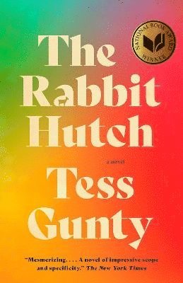 bokomslag The Rabbit Hutch: A Novel (National Book Award Winner)