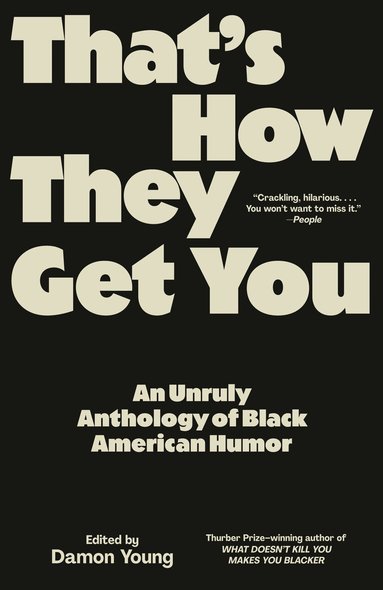 Damon Young, Damon Young - That's How They Get You, Häftad