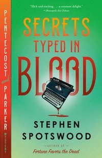 bokomslag Secrets Typed in Blood: A Pentecost and Parker Mystery