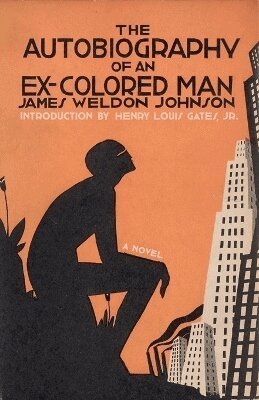James Weldon Johnson, Henry Louis Gates - Autobiography of an Ex-Colored Man, Häftad