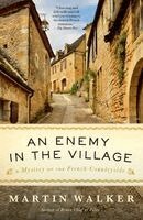 Martin Walker - An Enemy in the Village, Häftad