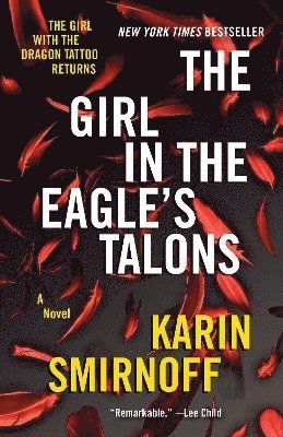 bokomslag The Girl in the Eagle's Talons: A Lisbeth Salander Novel