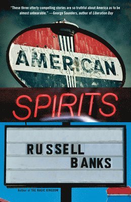 Russell Banks - American Spirits, Häftad