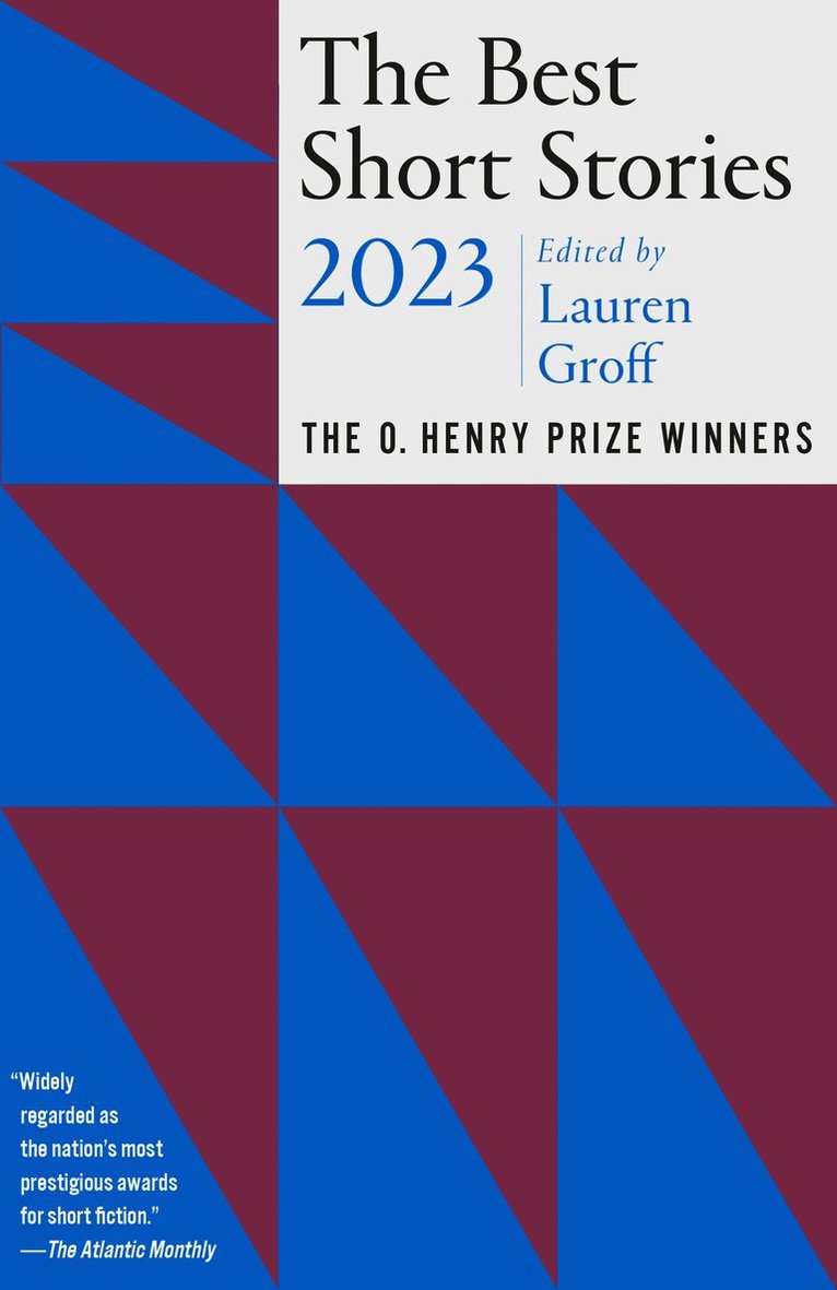 Lauren Groff, Jenny Minton Quigley, Lauren Groff, Jenny Minton - Best Short Stories 2023, Häftad