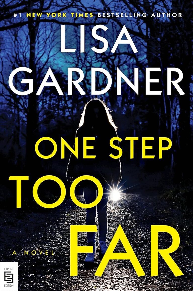 Lisa Gardner - One Step Too Far, Häftad. Tillgänglighet: Lägg i varukorg