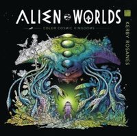 bokomslag Alien Worlds: Color Cosmic Kingdoms