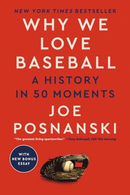 bokomslag Why We Love Baseball