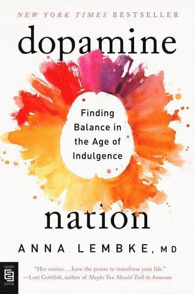 Dopamine Nation