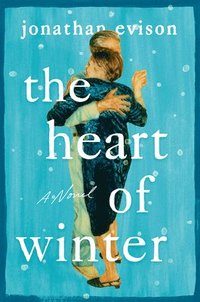 bokomslag The Heart of Winter