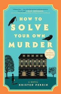 bokomslag How to Solve Your Own Murder