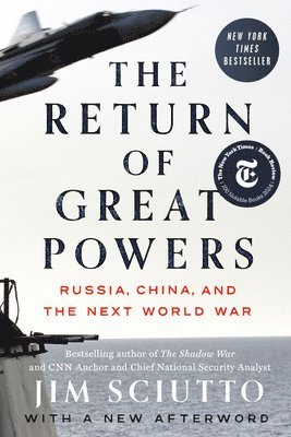 The Return of Great Powers: Russia, China, and the Next World War