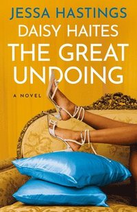 bokomslag Daisy Haites: The Great Undoing