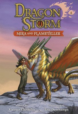 Alastair Chisholm - Dragon Storm #4: Mira and Flameteller, Häftad