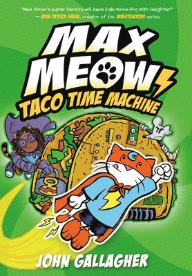 Max Meow Book 4: Taco Time Machine 1