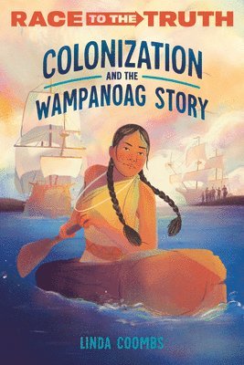 Colonization and the Wampanoag Story 1