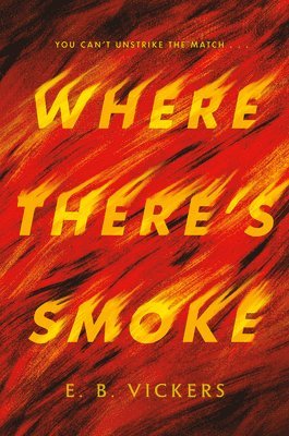 Where There's Smoke 1