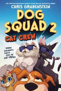 bokomslag Dog Squad 2: Cat Crew