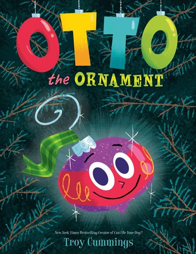 Troy Cummings - Otto the Ornament, Häftad