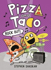 bokomslag Pizza and Taco: Rock Out!: (A Graphic Novel)