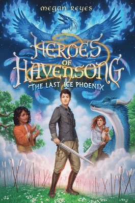 Heroes of Havensong: The Last Ice Phoenix 1