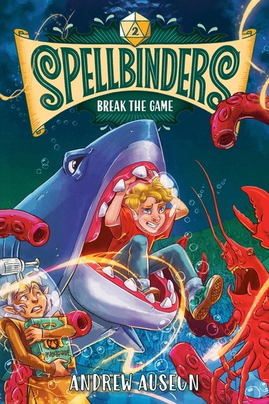 Andrew Auseon - Spellbinders: Break the Game, Inbunden