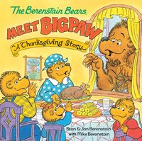 bokomslag Berenstain Bears Meet Bigpaw: A Thanksgiving Story