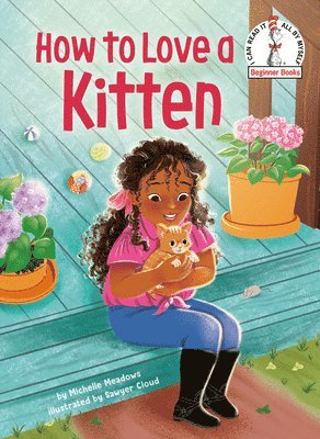 Michelle Meadows - How to Love a Kitten, Inbunden